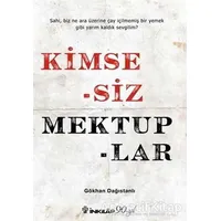Kimsesiz Mektuplar - Gökhan Dağıstanlı - İnkılap Kitabevi