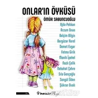 Onlar’ın Öyküsü - Ömür Sabuncuoğlu - İnkılap Kitabevi