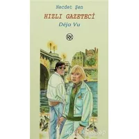 Hızlı Gazeteci Deja Vu - Necdet Şen - Remzi Kitabevi