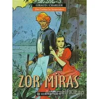 Jim Cutlass’ın Serüvenleri - Zor Miras - Jean-Michel Charlier - Remzi Kitabevi