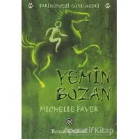 Yemin Bozan - Michelle Paver - Remzi Kitabevi
