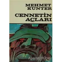 Cennetin Açları - Mehmet Kunter - Remzi Kitabevi