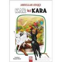 Kar İle Kara - Abdullah Ataşçı - Altın Kitaplar