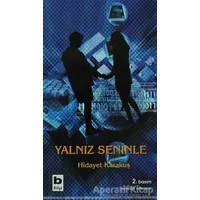Yalnız Seninle - Hidayet Karakuş - Bilgi Yayınevi