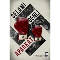 Aparkat - Selami Genli - Bilgi Yayınevi
