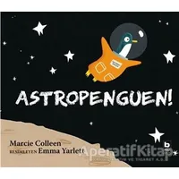 Astropenguen! - Marcie Colleen - Bilgi Yayınevi