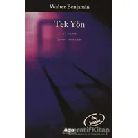 Tek Yön - Walter Benjamin - Yapı Kredi Yayınları