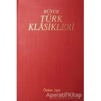 Büyük Türk Klasikleri Cilt 2 - Kolektif - Ötüken Neşriyat