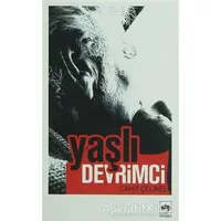 Yaşlı Devrimci - Cahit Çelikel - Ötüken Neşriyat