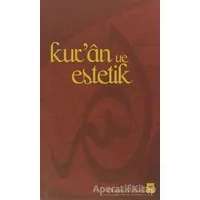 Kur’an ve Estetik - Osman Mutluel - Ötüken Neşriyat