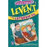 Levent Erzurumda - Türkiyeyi Geziyorum 3 - Mustafa Orakçı - Timaş Çocuk
