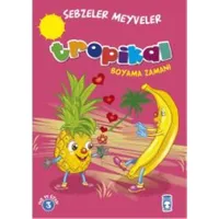 Tropikal Boyama Zamanı - Sebzeler Meyveler - Gökhan Gülkan - Timaş Çocuk