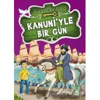 Kanuni’yle Bir Gün - Mustafa Orakçı - Timaş Çocuk