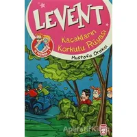 Levent - Kaçakların Korkulu Rüyası - Mustafa Orakçı - Timaş Çocuk