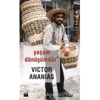 Yaşam Dönüşümdür - Victor Ananias - Doğan Kitap