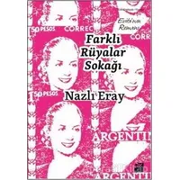 Farklı Rüyalar Sokağı - Nazlı Eray - Doğan Kitap
