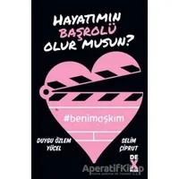 Hayatımın Başrolü Olur musun? - Duygu Özlem Yücel - Dex Yayınevi