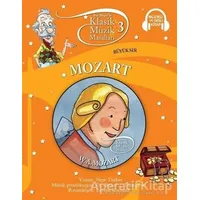 Klasik Müzik Masalları - Mozart - Neşe Türkeş - Doğan Egmont Yayıncılık