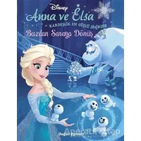 Disney - Anna ve Elsa Buzdan Saraya Dönüş - Kolektif - Doğan Egmont Yayıncılık