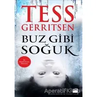 Buz Gibi Soğuk - Tess Gerritsen - Doğan Kitap