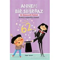 Annem Bir Sihirbaz - Burcu Haboğlu Baba - Doğan Egmont Yayıncılık