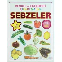 Renkli ve Eğlenceli Çıkartmalar - Sebzeler (Vegetables) - Kolektif - Parıltı Yayınları