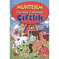 Çiftlik - Muhteşem Çıkartmalar ve Aktiviteler - Kolektif - Parıltı Yayınları