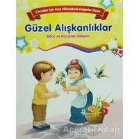 Güzel Alışkanlıklar - Bilinç ve Karakter Gelişimi (Büyük Boy) - Kolektif - Parıltı Yayınları