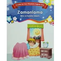 Zamanlama - Bilinç ve Karakter Gelişimi (Büyük Boy) - Kolektif - Parıltı Yayınları
