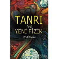 Tanrı ve Yeni Fizik - Paul Davies - Alfa Yayınları
