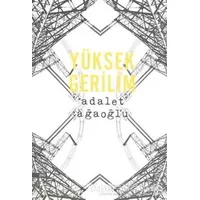 Yüksek Gerilim - Adalet Ağaoğlu - Everest Yayınları