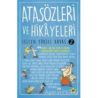 Atasözleri ve Hikayeleri 2 - Selcen Yüksel Arvas - Carpe Diem Kitapları