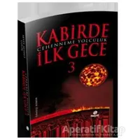 Kabirde İlk Gece 3 - Seyit Ahmet Uzun - Hayat Yayınları