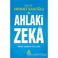 Ahlaki Zeka - Mehmet Kanoğlu - Hayat Yayınları