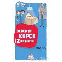 Dedektif Kepçe İz Peşinde - Yusuf Asal - Nesil Çocuk Yayınları