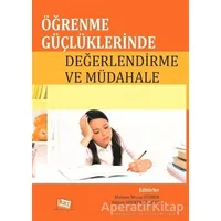 Öğrenme Güçlüklerinde Değerlendirme ve Müdahale - Şaziye Seçkin Yılmaz - Anı Yayıncılık