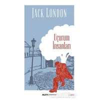 Uçurum İnsanları - Jack London - Alfa Yayınları