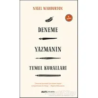 Deneme Yazmanın Temel Kuralları - Nigel Warburton - Alfa Yayınları