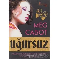 Uğursuz - Meg Cabot - Artemis Yayınları