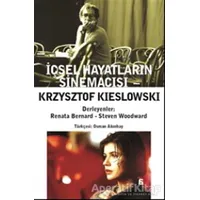 İçsel Hayatların Sinemacısı - Renata Bernard - Agora Kitaplığı