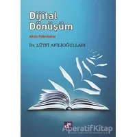 Dijital Dönüşüm - Akıllı Fabrikalar - Lütfi Apilioğulları - Aura Kitapları