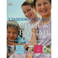 3 Yaşından 14 Yaşına Çocuk Bakımı - Carol Cooper - Alfa Yayınları