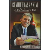 Cumhurbaşkanım Mektubunuz Var - Mehmet Gündem - Alfa Yayınları