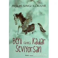 Beni Karınca Kadar Seviyorsan - Aysun Saygı Köknar - Alfa Yayınları
