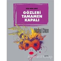 Gözleri Tamamen Kapalı - Michel Chion - Alfa Yayınları
