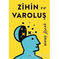 Zihin ve Varoluş - Şerif İnan - Alfa Yayınları