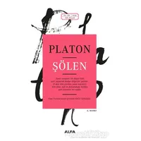 Şölen - Platon (Eflatun) - Alfa Yayınları