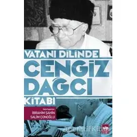 Vatanı Dilinde Cengiz Dağcı Kitabı - Salim Çonoğlu - Ötüken Neşriyat