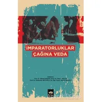 İmparatorluklar Çağına Veda - Okan Yeşilot - Ötüken Neşriyat