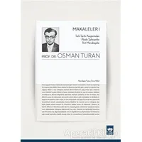 Türk Tarihi Araştırmaları Abide Şahsiyetler İlmi Münakaşalar - Makaleler 1